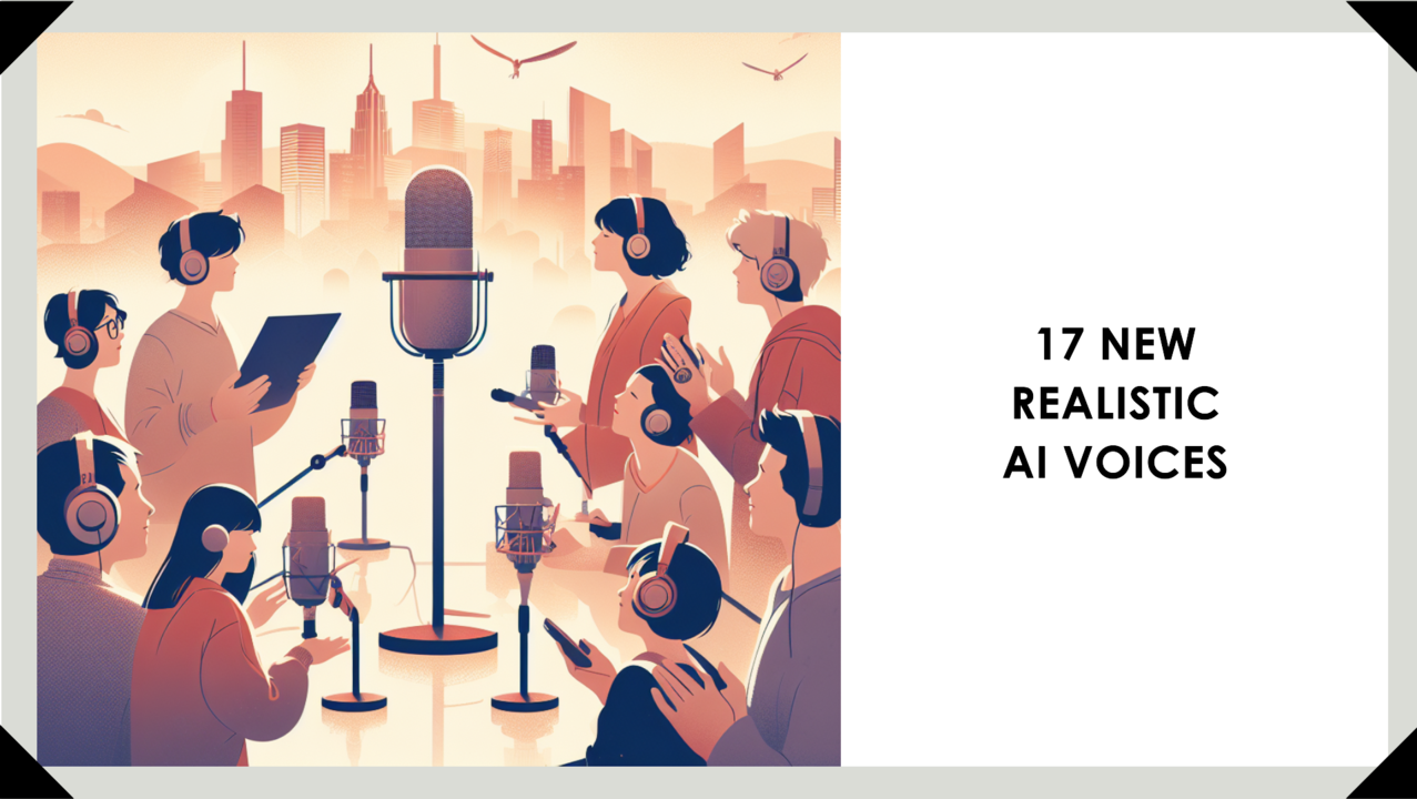 17 new AI text to speech voices 17 new AI text to speech voices